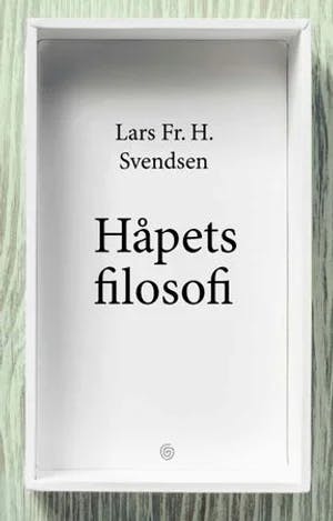 Omslag: "Håpets filosofi" av Lars Fr. H. Svendsen