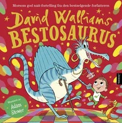 Omslag: "Bestosaurus" av David Walliams