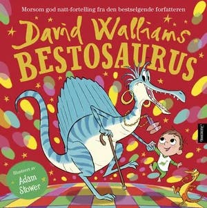 Omslag: "Bestosaurus" av David Walliams