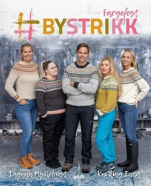 Omslag: "#Bystrikk : fargefest" av Ingunn Myklebust