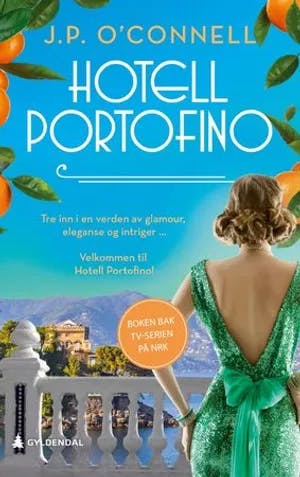 Omslag: "Hotell Portofino : roman" av J.P. O'Connell