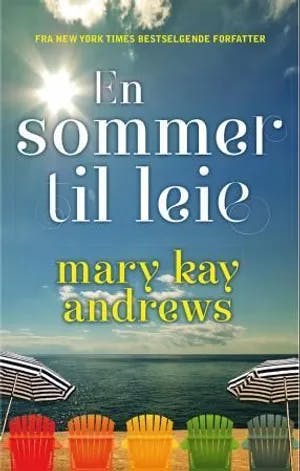Omslag: "En sommer til leie" av Mary Kay Andrews