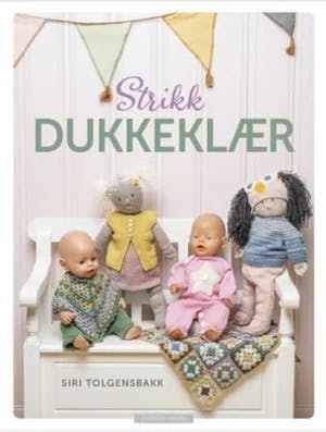 Omslag: "Strikk dukkeklær" av Siri Tolgensbakk