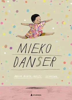 Omslag: "Mieko danser" av Mariko Miyata-Jancey