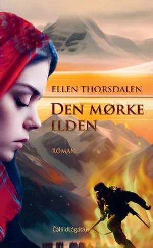 Omslag: "Den mørke ilden : roman" av Ellen Thorsdalen
