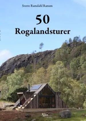 Omslag: "50 Rogalandsturer" av Sverre Ramdahl Ranum