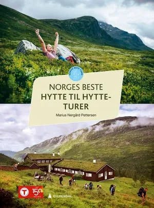 Omslag: "Norges beste hytte til hytte-turer" av Marius Nergård Pettersen