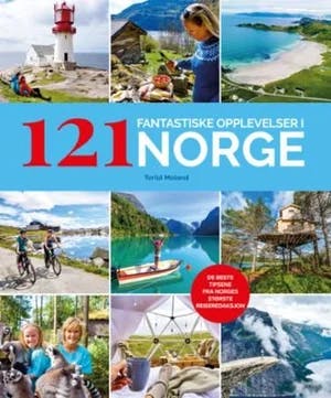 Omslag: "121 fantastiske opplevelser i Norge" av Torild Moland
